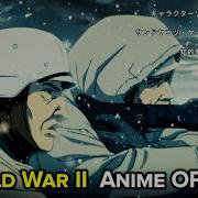 World War 2 Anime Opening