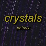 Prisvx Crystals Slowed