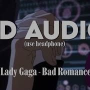 Lady Gaga Bad Romance 8D Audio