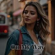 Adik On My Way Original Mix