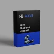 Free Trap 808 Midi Kit Wave Download 2019