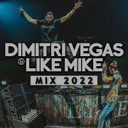 Dimitri Vegas Like Mike Mix 2022 Edm