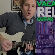 Vacations Relax Guitar Lesson