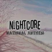 National Anthem Nightcore