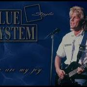 Blue System Style You Are My Joy