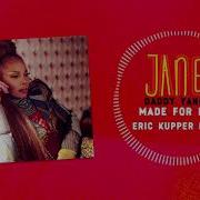 Janet Jackson Ft Daddy Yankee Made For Now Eric Kupper Remix