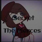 Secret The Pierces Gacha Life Tic Tok