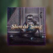 Песьня Привет Сосед Slowed