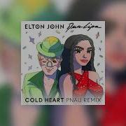 Elton John Dua Lipa Cold Heart Speed Up