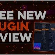 Flex New Plugin Fl Studio 20 Tutorial Review