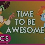 My Little Pony Time To Be Awesome Lyrics