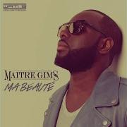 Maître Gims Ma Beauté Pilule Violette Audio