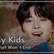 Stray Kids A Never Ending Story 끝나지 않을 이야기 Extraordinary You Ost Part