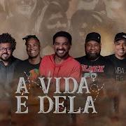 A Vida É Dela