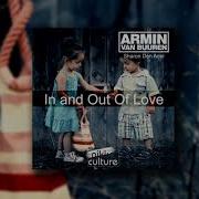 Armin Van Buuren Feat Sharon Den Adel In And Out Of Love Nikko Culture Remix