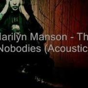 Manson Nobodies Acoustic