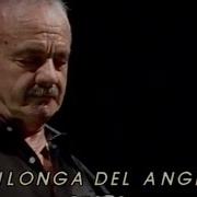 Milonga Del Ángel Milonga Del Angel