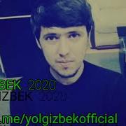 Yagzon Guruhi Yolgizbek 2020 Muhlislarga