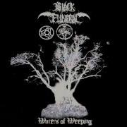 Black Funeral Waters Of Weeping Full Album