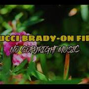 On Fire Gucci Brady Instrumental Version Song