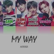 Ateez My Way Lyrics