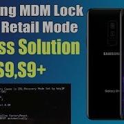 Galaxy S9 Mdm Lock Bypass Mdm Does Not Allow Factoryreset