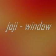 Joji Window Lyrics