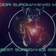 Best Eurodance 2019 Rodri Euromaniako Mix Best Eurodance 2019