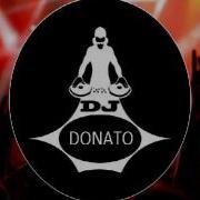 Dj Donato Mixe Rick Asley Don T Say Goodbey Mixe Et Production Dj Donato Le 3 10 2017 2018