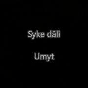 Syke Dali Umyt 2019 Official Audio