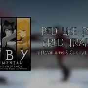 Red Like Roses Red Trailer Official Instrumental Rwby