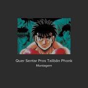 Montagem Quer Sentar Pros Talibãn Phonk