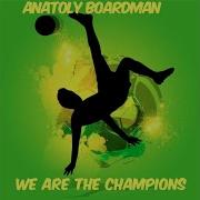 Anatoly Boardman We Are The Kings