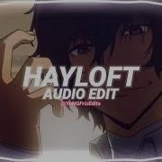 Hayloft Edit Audio