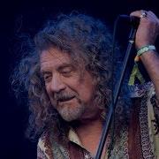 Robert Plant Live Full Concert 2018