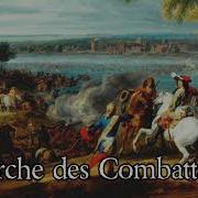 Marche Des Combattants Jean Baptiste Lully