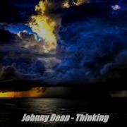 Johnny Dean Thinking