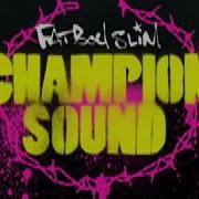 Fatboy Slim Champion Sound Acapella