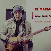 El Mariachi Loco Guitar Cover