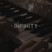 Infinity Piano Version Slowed