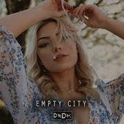 Dndm Empty City Original Mix