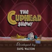 Вступительная Заставка The Cuphead Show