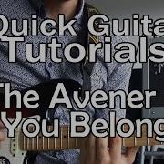 The Avener You Belong Quick Guitar Tutorial Tabs