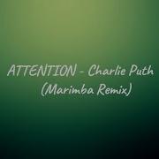 Charlie Puth Attention Marimba Remix Ringtone