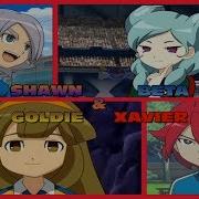 Inazuma Eleven Inazuma Eleven Go Chrono Stones Xavier Goldie Shawn Beta Amv