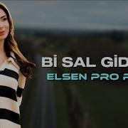 Elsen Pro Siyam Bi Sal Gideyim