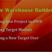 Pract 2 Creating Target Modules Users In Owb