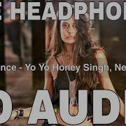 Yo Yo Honey Singh Manali Trance 8D Audio Bass Boosted Best Ever 8D