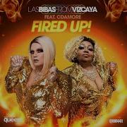 Las Bibas From Vizcaya Fired Up