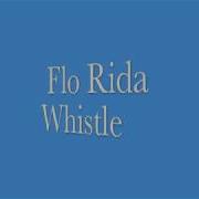 Whistle Flo Rida Lyrics